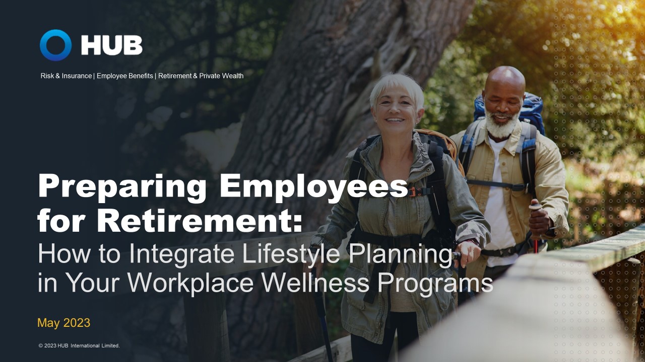Retirement Lifestyle Planning | HUB International
